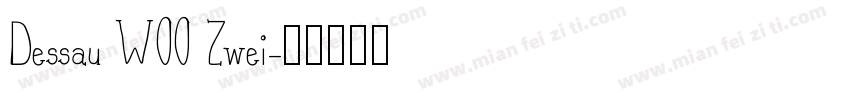 Dessau W00 Zwei字体转换